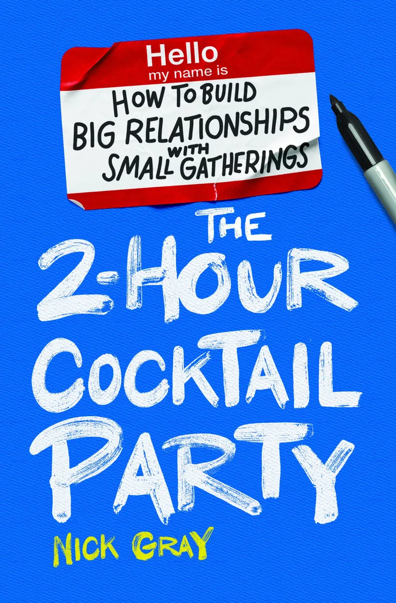 The 2-Hour Cocktail Party by Nick Gray